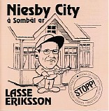 Lasse Eriksson - Niesby City Ã¥ SombÃ¤l ar