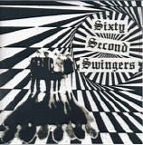 Sixty Second Swingers - Let Me Down