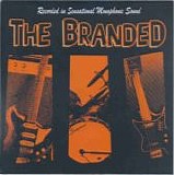 The Branded - She's My Woman