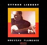 Ottmar Liebert - Nouveau Flamenco