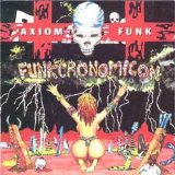 Axiom Funk - Funkcronomicon Disc 1
