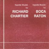 Various artists - Kapotte Muziek By Richard Chartier / Boca Raton