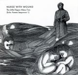 Nurse With Wound - The Little Dipper Minus Two (Echo Poeme Sequence 1)