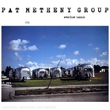 Pat Metheny - American Garage