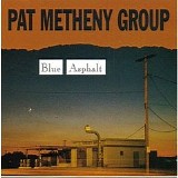 Metheny, Pat - Blue Asphalt