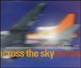 Metheny, Pat - Across the Sky - The Roots of Coincidence - Maxi Single