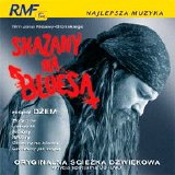 D¯EM - Skazany Na Bluesa