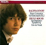 Zoltan Kocsis / San Francisco Symphony / Edo de Waart - Rachmaninov: Piano Concerto No. 1 & 2