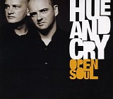 Hue & Cry - Open Soul