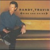 Randy Travis - Rise And Shine