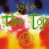 The Cure - The Top