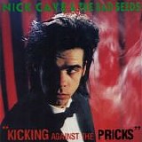 Nick Cave & The Bad Seeds - Kicking Against The Pricks