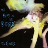 The Cure - The Head On The Door