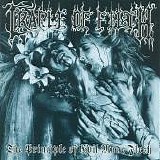 Cradle Of Filth - The Principle Of Evil Made Flesh
