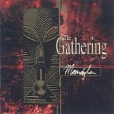 Gathering, The - Mandylion