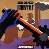 Big Country - Steeltown