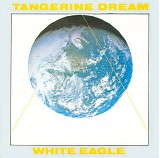 Tangerine Dream - White Eagle