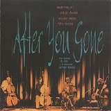 Phillips Barre  Joelle Leandre, William Parker, Tetsu Saitoh - After You Gone
