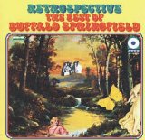 Buffalo Springfield - Retrospective, Best of BuffaloSpringfield [1969-1990Remstrd]