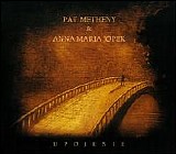 Jopek, Anna Maria & Friends with Pat Metheny - Upojenie