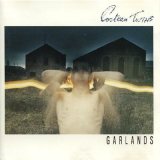 Cocteau Twins - Garlands [1987]