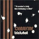 Ceasefire - Trickshot (CD Single)