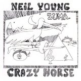 Neil Young and Crazy Horse - Zuma