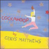 Cerys Matthews - Cockahoop