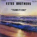 Estes Brothers - Transitions