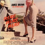 James Brown and His Famous Flames - Please, Please, Please (US 1959)