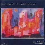 Jerry Garcia and David Grisman - So What