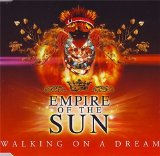 Empire of The Sun - Walking on a Dream (CD-Single 2009)