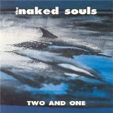The Naked Souls - Two And One (CD-Single 1993 [CH or Czech Republic])