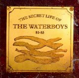 The Waterboys - The Secret Life of the Waterboys 81-85