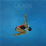 Cicada - Roulette