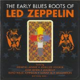 Various artists - The Early Blues Roots of Led Zeppelin