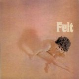 Felt - Felt (US hard rock-heavy blues 1971)