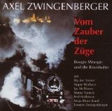Axel Zwingenberger - Vom Zauber der Zuege