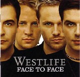 Westlife - Face to Face