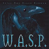 W.A.S.P. - Still Not Black Enough