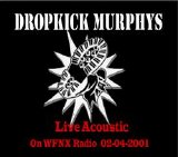 Dropkick Murphys - Live on WFNK