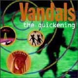 The Vandals - The Quickening