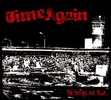 Time Again - The Stories Are True