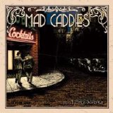 Mad Caddies - Just One More