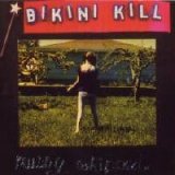 Bikini Kill - Pussy Whipped