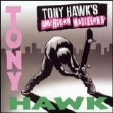 Various artists - Tony Hawk's American Wasteland