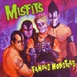 The Misfits - Famous Monsters
