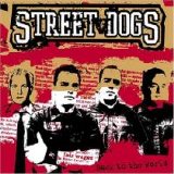 Street Dogs - Back To The World