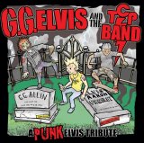 G.G.Elvis & the TCP Band - Back from the Dead