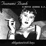 Tsunami Bomb - B Movie Queens Split